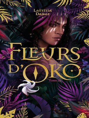 cover image of Fleurs d'Oko--livre 2